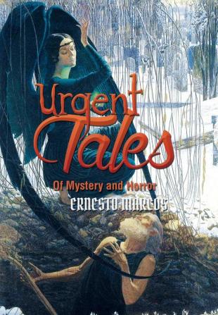 Urgent Tales of Mystery and Horror