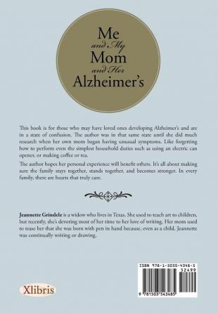 Me and My Mom and Her Alzheimer's