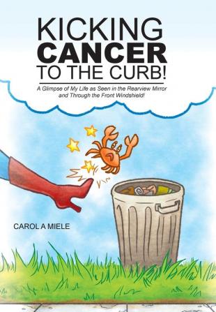 Kicking Cancer to the Curb!