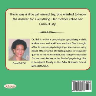 Adventures of Curious Jay with Dr. Bird: Says My First Book of My Body Parts The Importance of Speaking the Truth Problem Solving