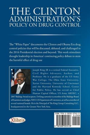 The Clinton Administration's Policy on Drug Control: Performance Effectiveness and Future Policy Considerations