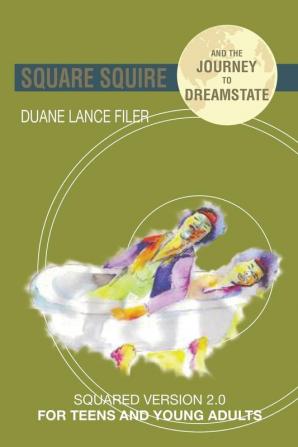 Square Squire and the Journey to DreamState