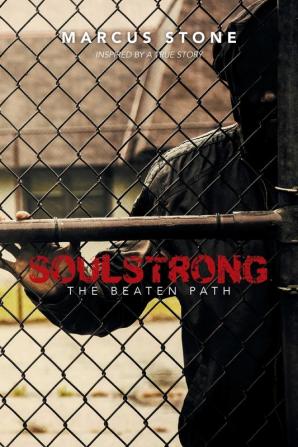 Soulstrong: The Beaten Path