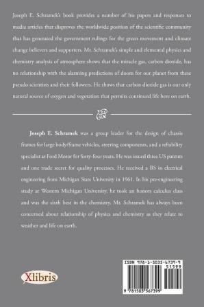 Fallacy of the Green Movement and Climate Change: Personal Collection of Papers and Responses Disputing Positions of the Epa-Environmental Protection ... by Al Gore and Responses to Media Articles