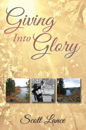 Giving into Glory