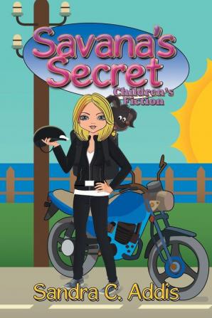 Savana's Secret: Children's Fiction