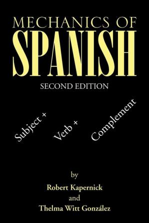 Mechanics of Spanish