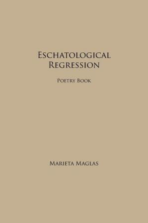 Eschatological Regression