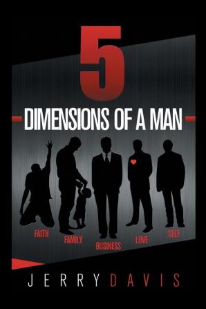 5 Dimensions of a Man