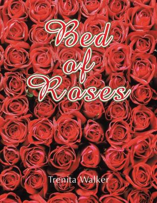 Bed of Roses