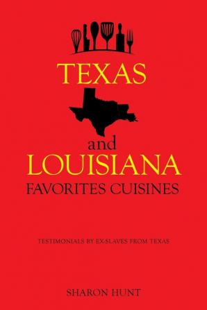 TEXAS AND LOUISIANA FAVORITES CUISINES