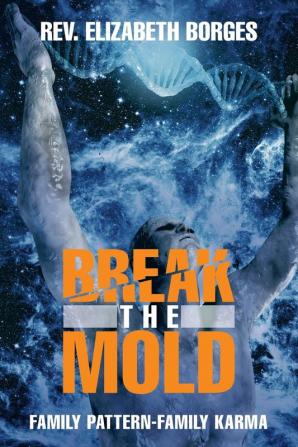 Break the Mold