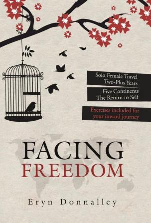 Facing Freedom