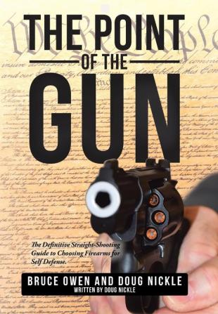 The Point of the Gun