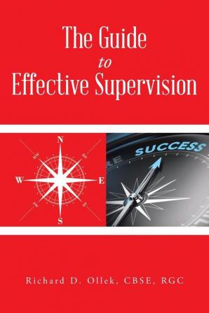 The Guide to Effective Supervision