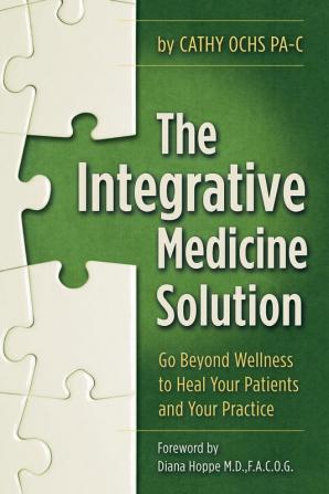 The Integrative Medicine Solution