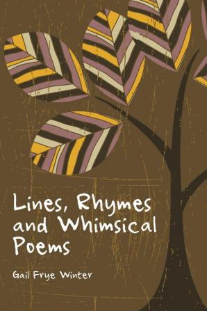 Lines Rhymes and Whimsical Poems