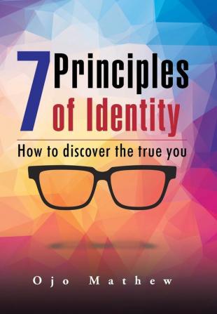 7 Principles of Identity