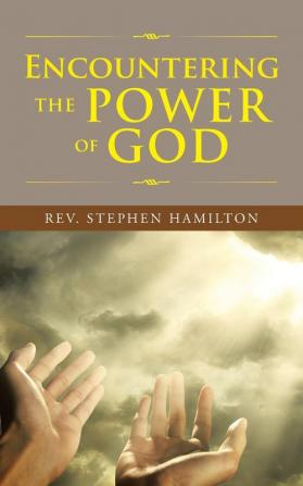 Encountering the Power of God`