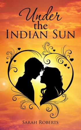 Under the Indian Sun