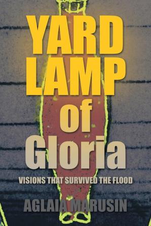 The Yard Lamp of Gloria