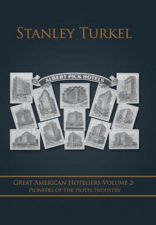 Great American Hoteliers Volume 2