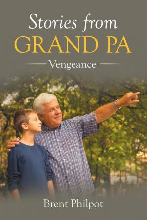 Stories from Grand Pa