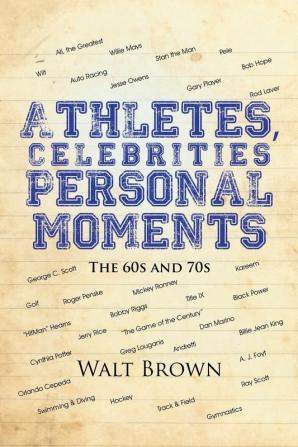 Athletes Celebrities Personal Moments