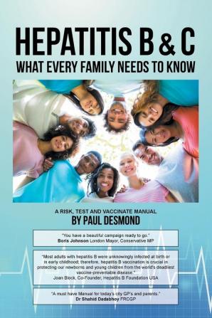 Hepatitis B & C What Every Family Needs to Know