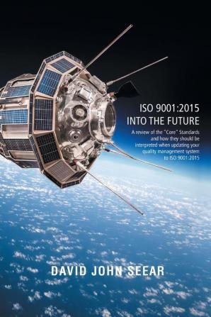 ISO 9001: 2015 into the Future