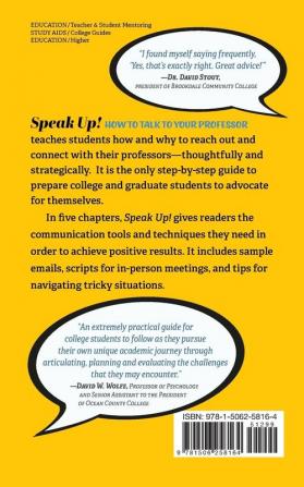 Speak Up!: How to Talk to Your Professor