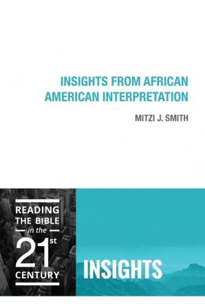 Insights from African American Interpretation: 3