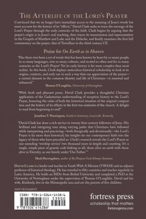 On Earth as in Heaven: The Lord's Prayer from Jewish Prayer to Christian Ritual