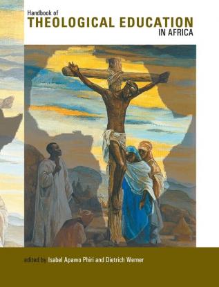 Handbook of Theological Education in Africa