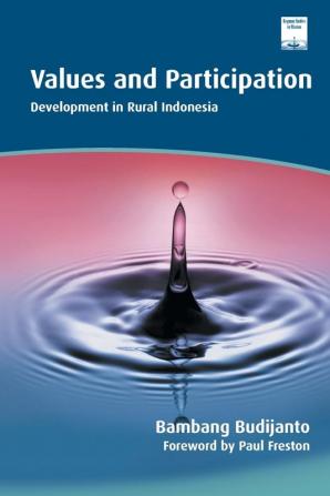 Values and Participation: Development in Rural Indonesia (Regnum Studies in Mission)