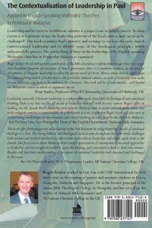 The Contextualisation of Leadership in Paul: Applied to English-speaking Methodist Churches in Peninsular Malaysia (Regnum Studies in Mission)