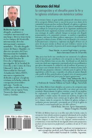 Líbranos Del Mal: La Corrupcio´n Y El Desafi´o Para La Fe Y La Iglesia Cristiana En Ame´rica Latina: la corrupción y el desafío para la fe ... Latina (Regnum Studies in Mission)