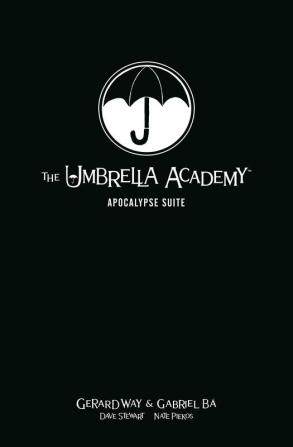 The Umbrella Academy Library Edition Volume 1: Apocalypse Suite