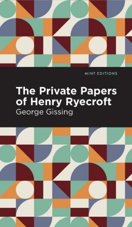 The Private Papers of Henry Ryecroft