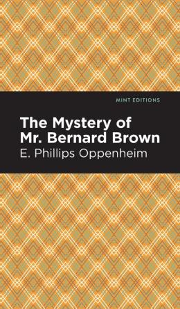 The Mystery of Mr. Benard Brown