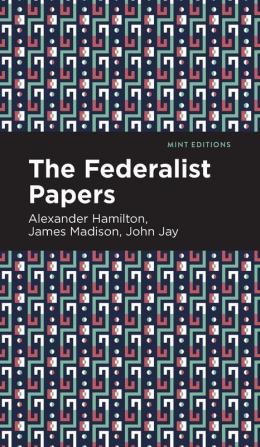 The Federalist Papers