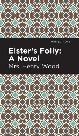 Elster's Folly