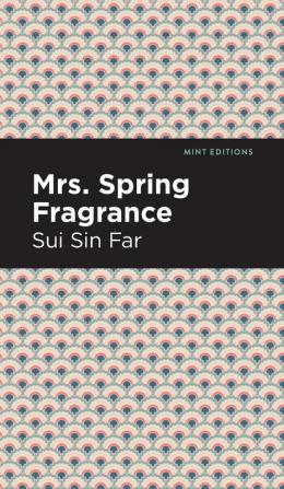 Mrs. Spring Fragrance