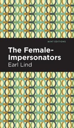 The Female-Impersonators