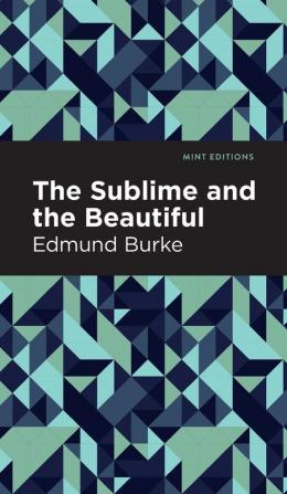 The Sublime and The Beautiful