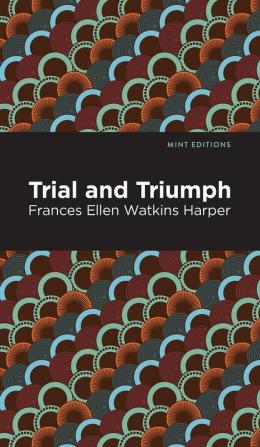 Trial and Triumph