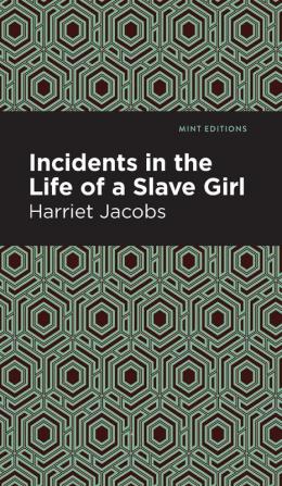 Incidents in the Life of a Slave Girl