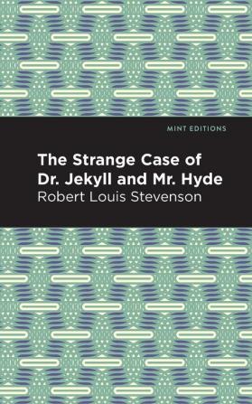 The Strange Case of Dr. Jekyll and Mr. Hyde