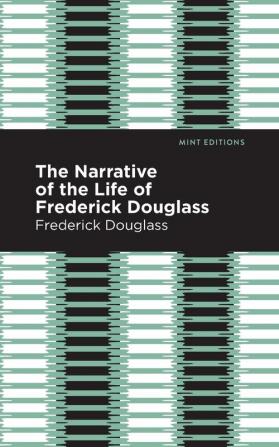 Narrative of the Life of Frederick Douglass