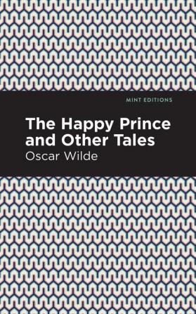 The Happy Prince and other Tales